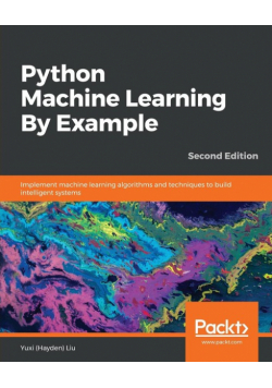 Python Machine Learning By Example - Second Edition