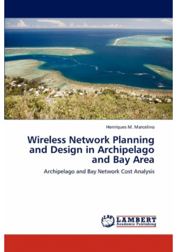 Wireless Network Planning and Design in Archipelago and Bay Area