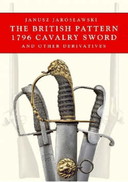 The British Pattern 1796 Cavalry Sword