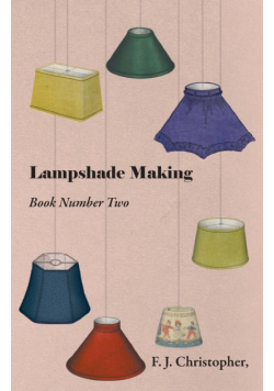 Lampshade Making - Book Number Two