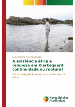 A existência ética e religiosa em Kierkegaard