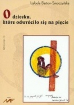 O dziecku które odwróciło się na pięcie