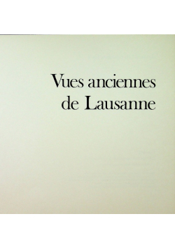 Vues anciennes de lausanne