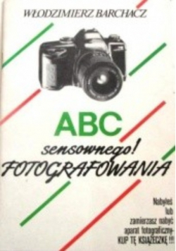 Abc sensownego fotografowania