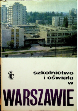Szkolnictwo i oświata w Warszawie