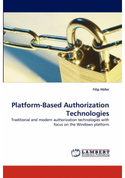 Platform-Based Authorization Technologies