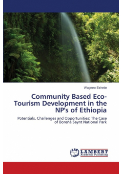 Community Based Eco-Tourism Development in the NP's of Ethiopia