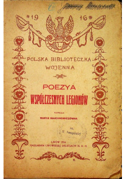 Poezya współczesnych legionów 1916 r.
