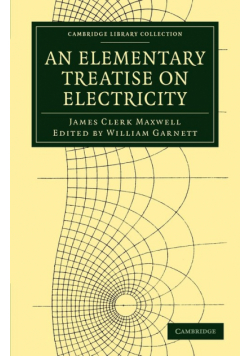 An Elementary Treatise on Electricity