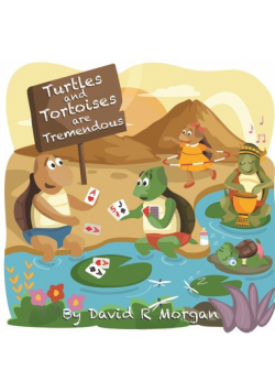 Turtles and Tortoises are Tremendous