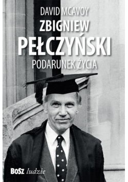 Zbigniew Pełczyński Podarunek życia
