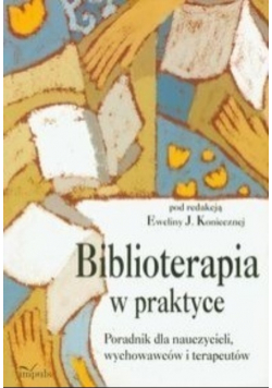 Biblioterapia w praktyce