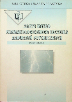 Zarys metody farmakologicznego leczenia