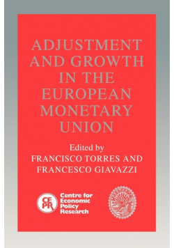 Adjustment and Growth in the European Monetary Union