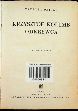 Krzysztof Kolumb odkrywca 1949 r.