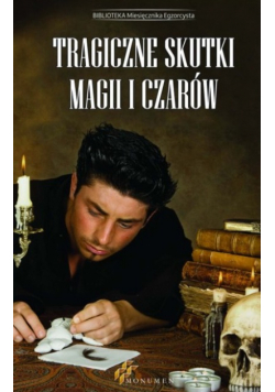 Tragiczne skutki magii i czarów