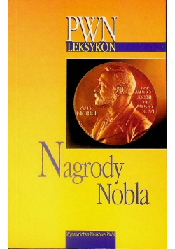 Nagrody Nobla. Leksykon PWN