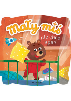 Mały miś nie chce spać w.2018