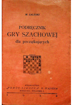 Podręcznik gry szachowej dla początkujących 1932 r.