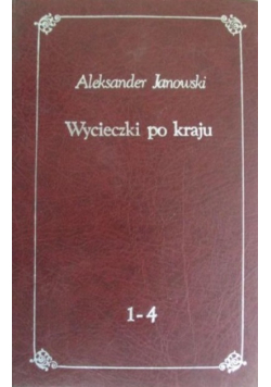 Wycieczki po Kraju Reprint z 1900 r.