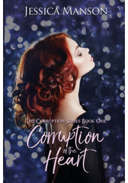 Corruption of the Heart