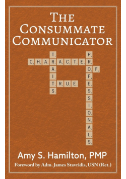 The Consummate Communicator