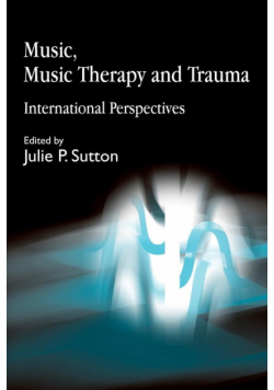 Music, Music Therapy and Trauma
