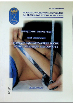 Pomiary Kątowe Zakresu Ruchu Zapisy Pomiarów Metoda SFTR
