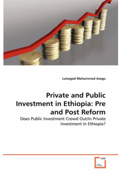 Private and Public Investment in Ethiopia