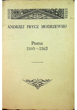 Frycz Modrzewski Pisma 1560 - 1562