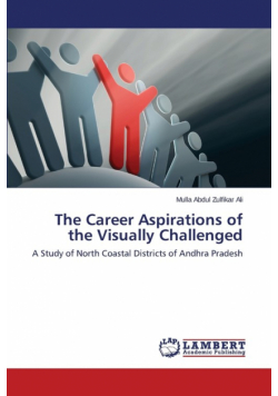 The Career Aspirations of the Visually Challenged