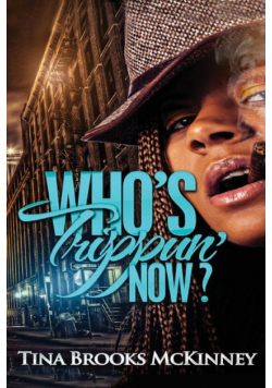 Who's Trippin Now?