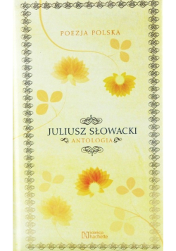 Poezja Polska Juliusz Słowacki Antologia