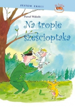 Na tropie sześcioptaka