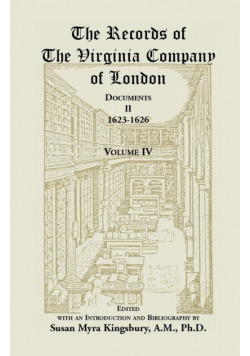 The Records of the Virginia Company of London Documents, II, 1623-1626
