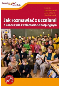 Jak rozmawiać z uczniami o końcu życia...