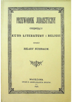 Przewodnik Judaistyczny reprint z 1893 r.