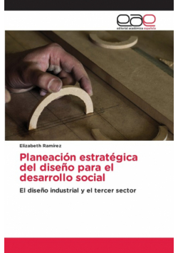 Planeación estratégica del diseño para el desarrollo social