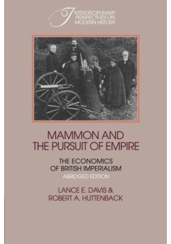 Mammon and the Pursuit of Empire Abridged Edition