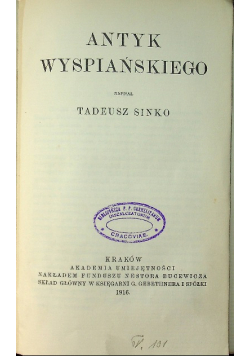 Antyk Wyspiańskiego 1916 r .