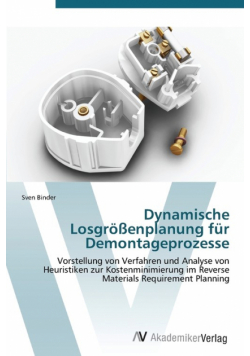 Dynamische Losgrossenplanung Fur Demontageprozesse