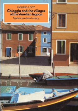 Chioggia and the Villages of the Venetian Lagoon