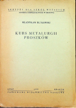 Kurs metalurgii proszków