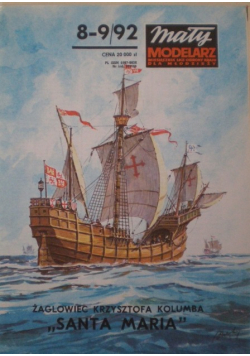 Mały modelarz nr 8 - 9 Żaglowiec Krzysztofa Kolumba Santa Maria