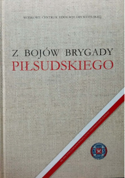 Z bojów Brygady Piłsudskiego