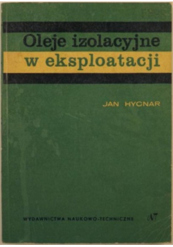 Oleje izolacyjne w eksploatacji