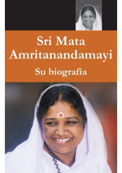 Mata Amritanandamayi - Su biografía