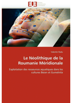 Le néolithique de la roumanie méridionale