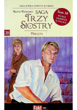 Saga trzy siostry Pisklęta tom 38 Pisklęta