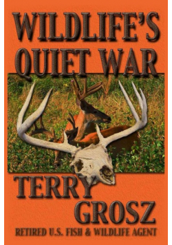 Wildlife's Quiet War